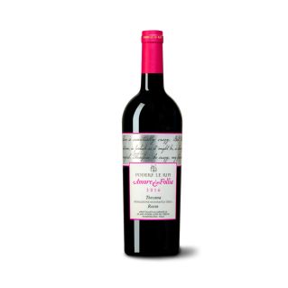 Toscana Rosso IGT, Amore e Follia