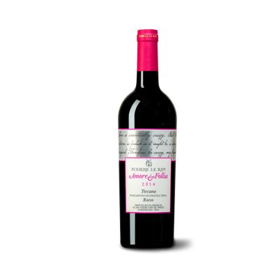 Toscana Rosso IGT, Amore e Follia